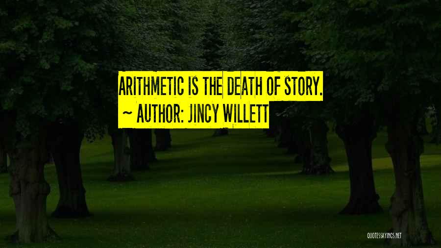 Story Writing Quotes By Jincy Willett