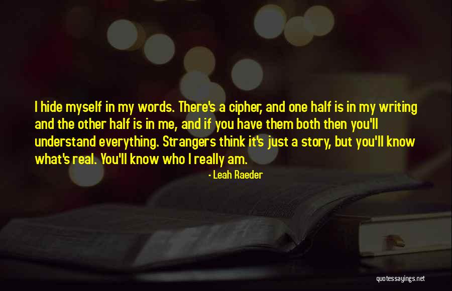 Story Writing Quotes By Leah Raeder