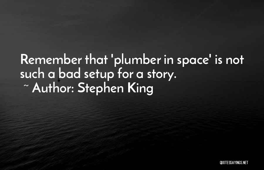 Story Writing Quotes By Stephen King