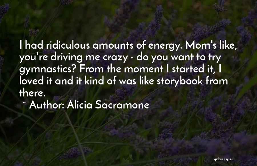 Storybook Quotes By Alicia Sacramone