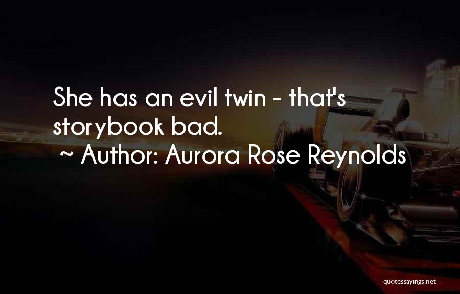 Storybook Quotes By Aurora Rose Reynolds