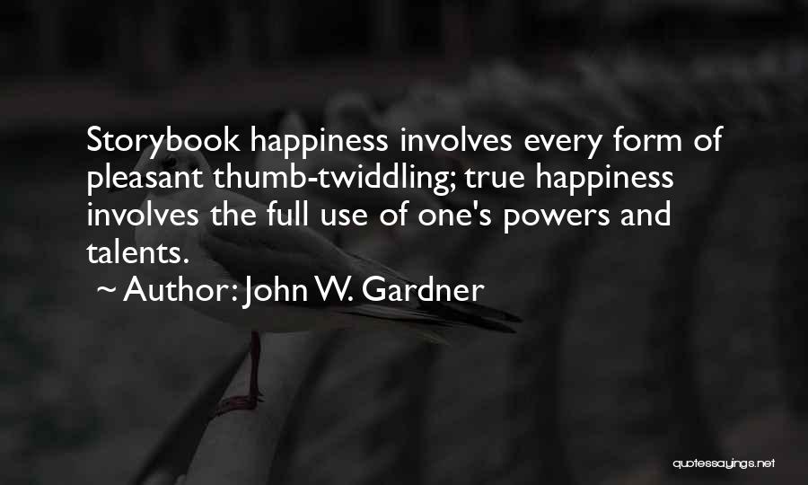 Storybook Quotes By John W. Gardner