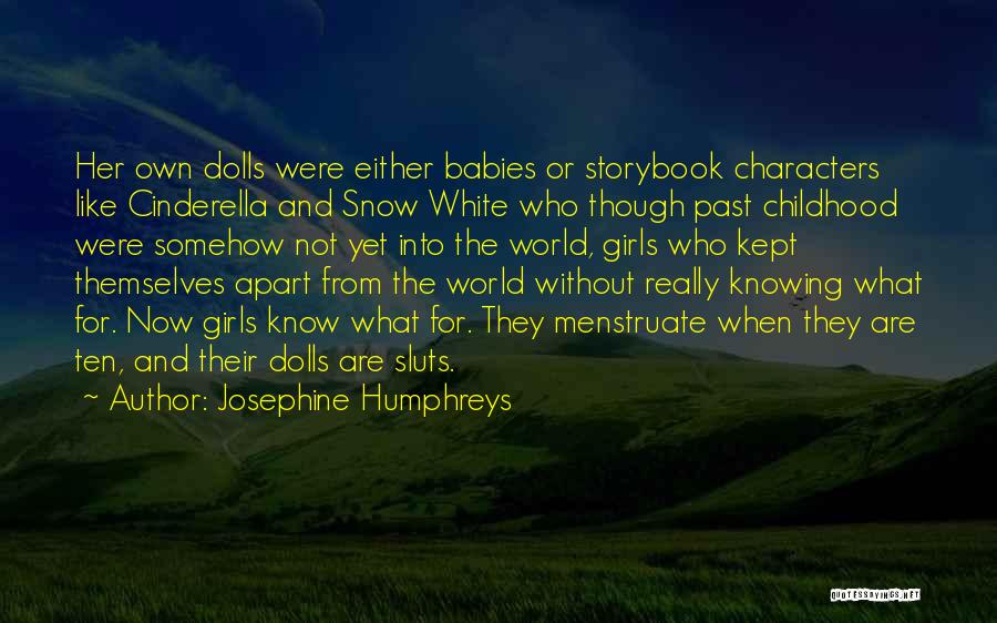 Storybook Quotes By Josephine Humphreys