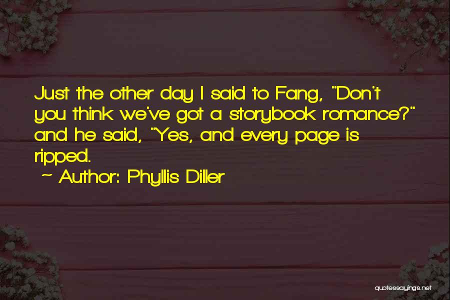 Storybook Quotes By Phyllis Diller