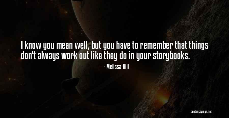 Storybooks Quotes By Melissa Hill