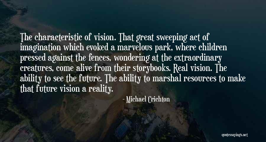 Storybooks Quotes By Michael Crichton