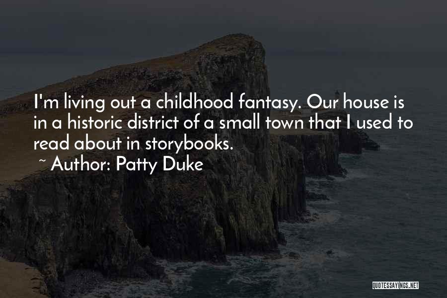 Storybooks Quotes By Patty Duke Storybooks Quotes By Patty Duke
