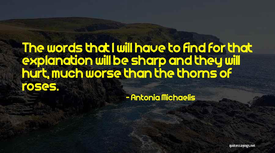 Storyteller Antonia Michaelis Quotes By Antonia Michaelis Storyteller Antonia Michaelis Quotes By Antonia Michaelis