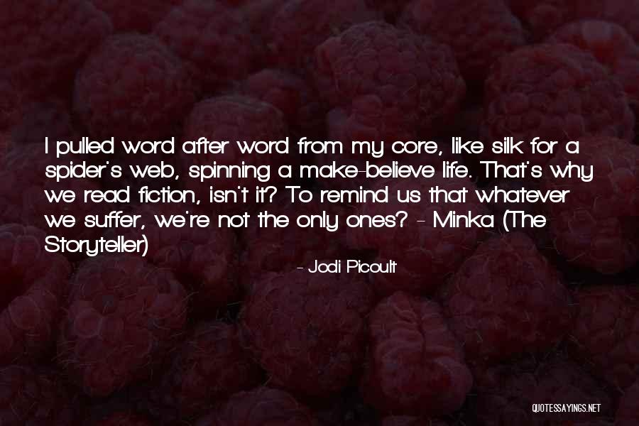 Storyteller Jodi Picoult Quotes By Jodi Picoult Storyteller Jodi Picoult Quotes By Jodi Picoult
