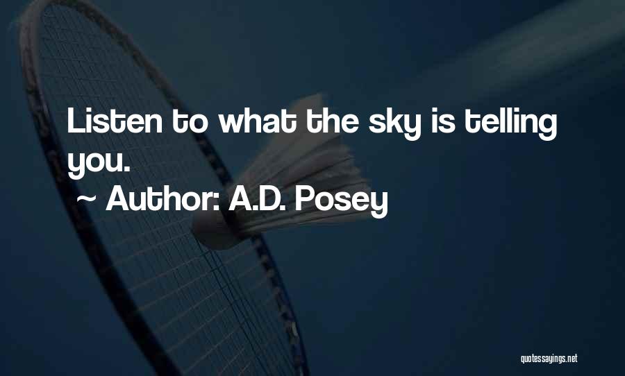 Storytellers Quotes By A.D. Posey