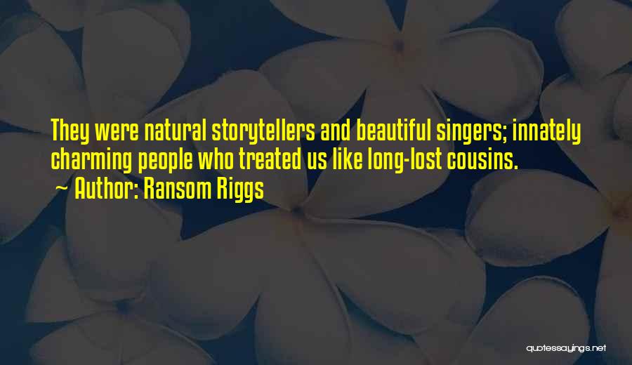 Storytellers Quotes By Ransom Riggs
