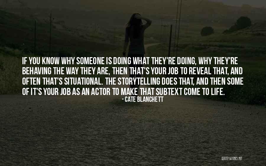 Storytelling And Life Quotes By Cate Blanchett Storytelling And Life Quotes By Cate Blanchett
