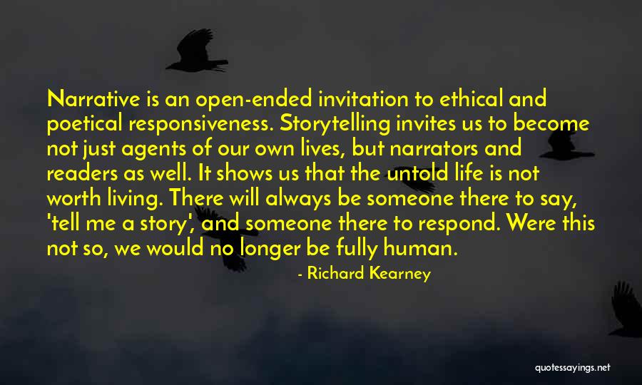 Storytelling And Life Quotes By Richard Kearney Storytelling And Life Quotes By Richard Kearney