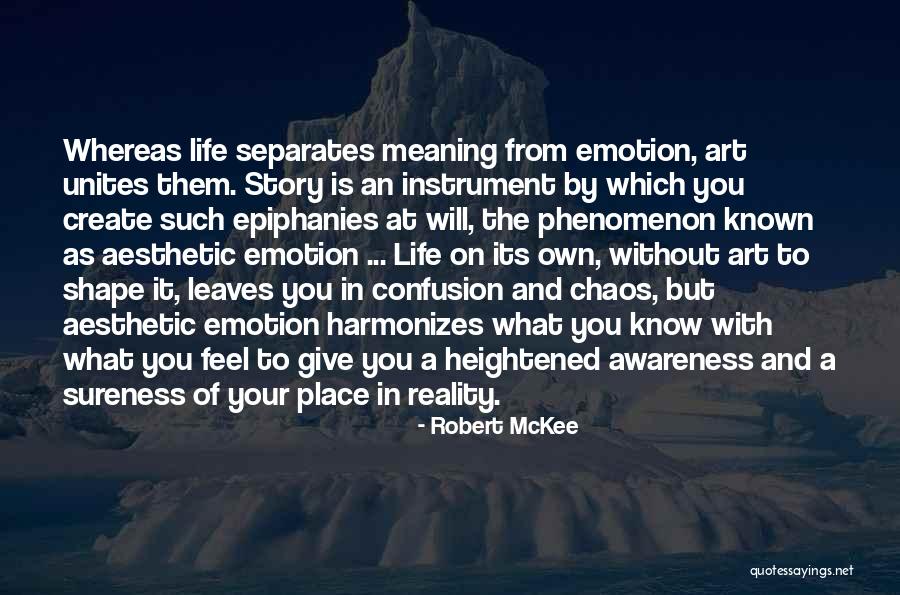 Storytelling And Life Quotes By Robert McKee Storytelling And Life Quotes By Robert McKee