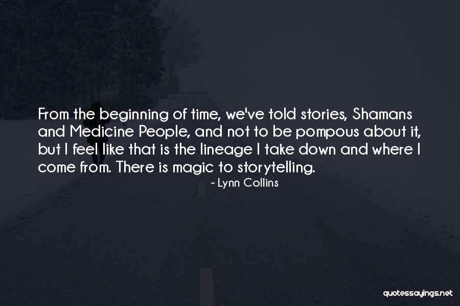 Storytelling And Stories Quotes By Lynn Collins Storytelling And Stories Quotes By Lynn Collins