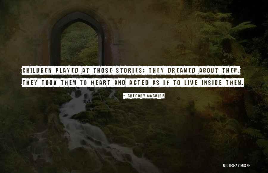 Storytelling For Children Quotes By Gregory Maguire Storytelling For Children Quotes By Gregory Maguire