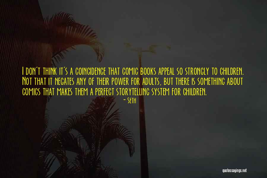 Storytelling For Children Quotes By Seth Storytelling For Children Quotes By Seth