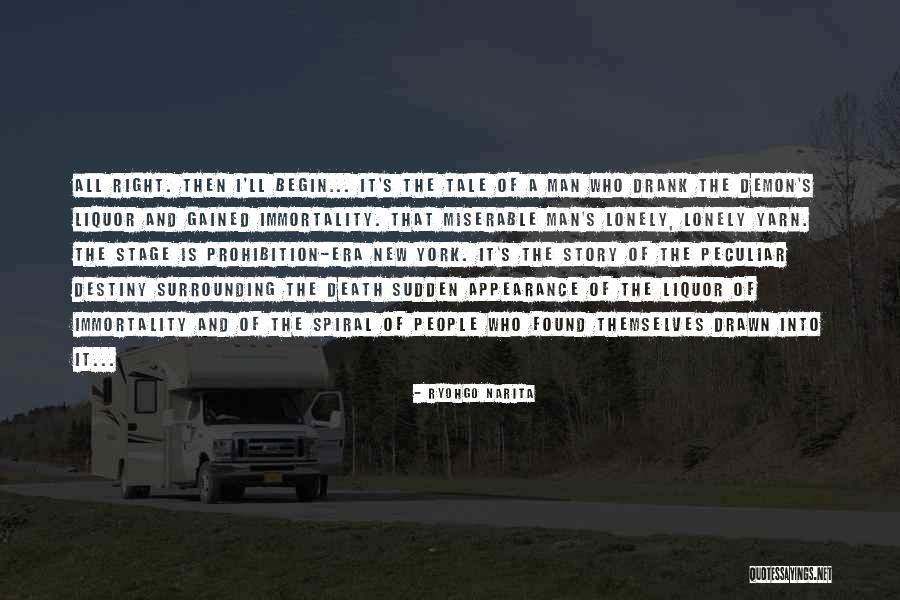 Storytelling Man Quotes By Ryohgo Narita Storytelling Man Quotes By Ryohgo Narita