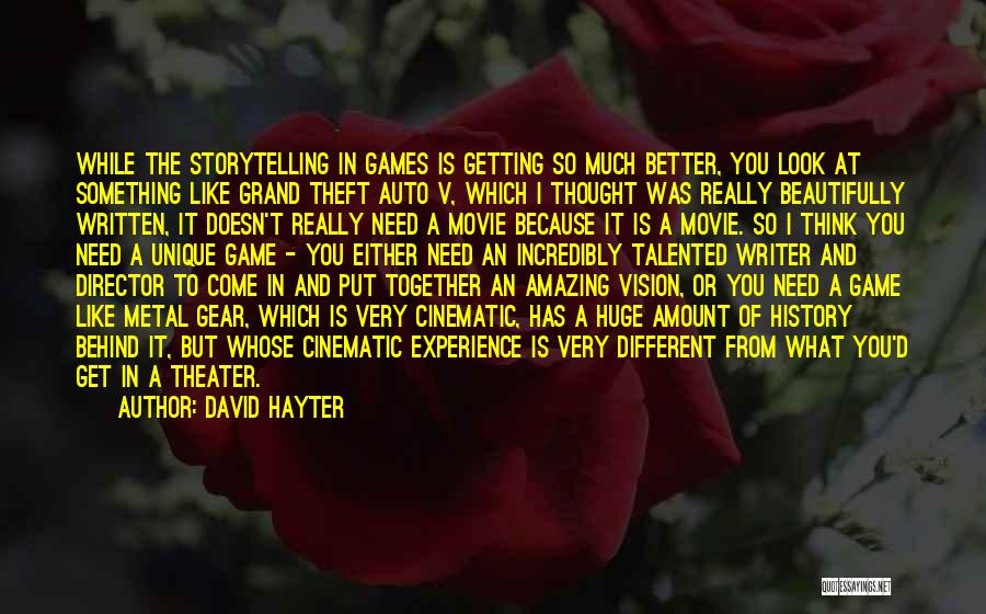 Storytelling Movie Quotes By David Hayter
