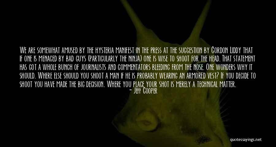 Storyville Portraits Quotes By Jeff Cooper Storyville Portraits Quotes By Jeff Cooper