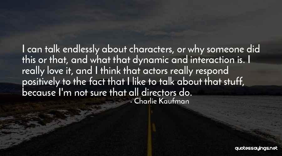 Stosic Jelena Quotes By Charlie Kaufman Stosic Jelena Quotes By Charlie Kaufman