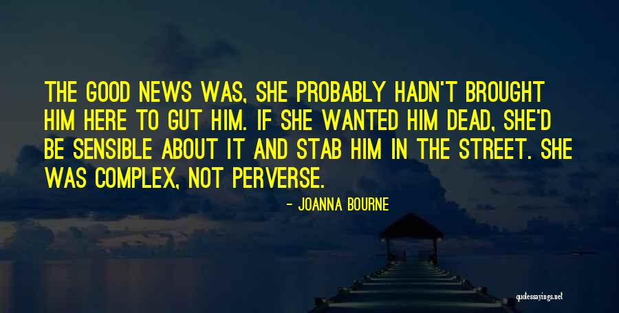 Stoskopf Concrete Quotes By Joanna Bourne Stoskopf Concrete Quotes By Joanna Bourne