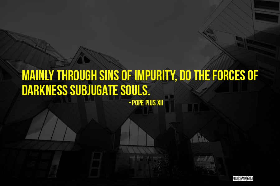 Stotan Falls Quotes By Pope Pius XII Stotan Falls Quotes By Pope Pius XII