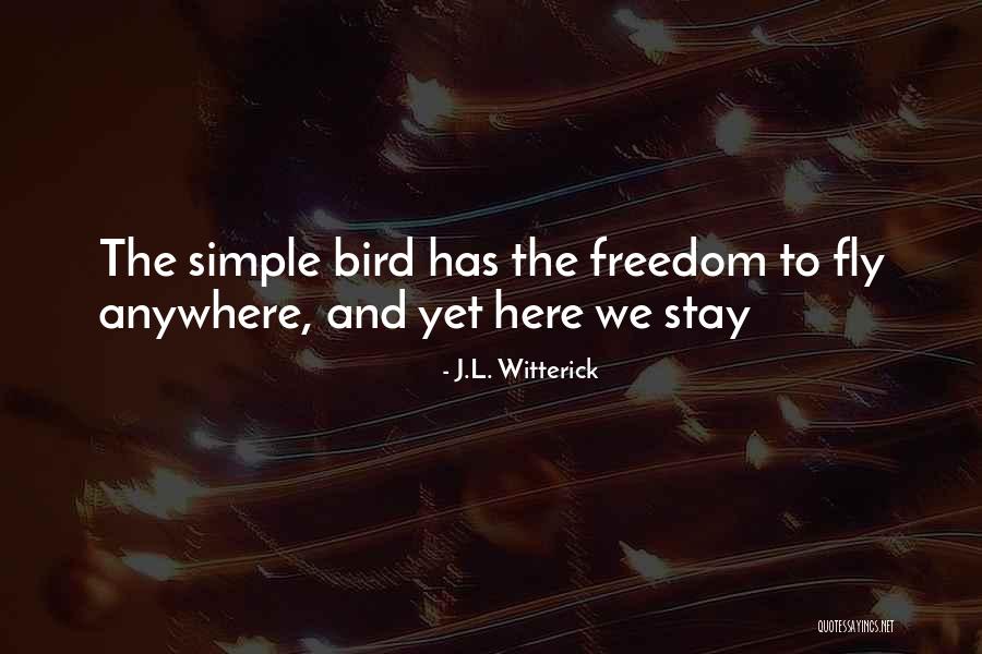 Stothart Horses Quotes By J.L. Witterick Stothart Horses Quotes By J.L. Witterick