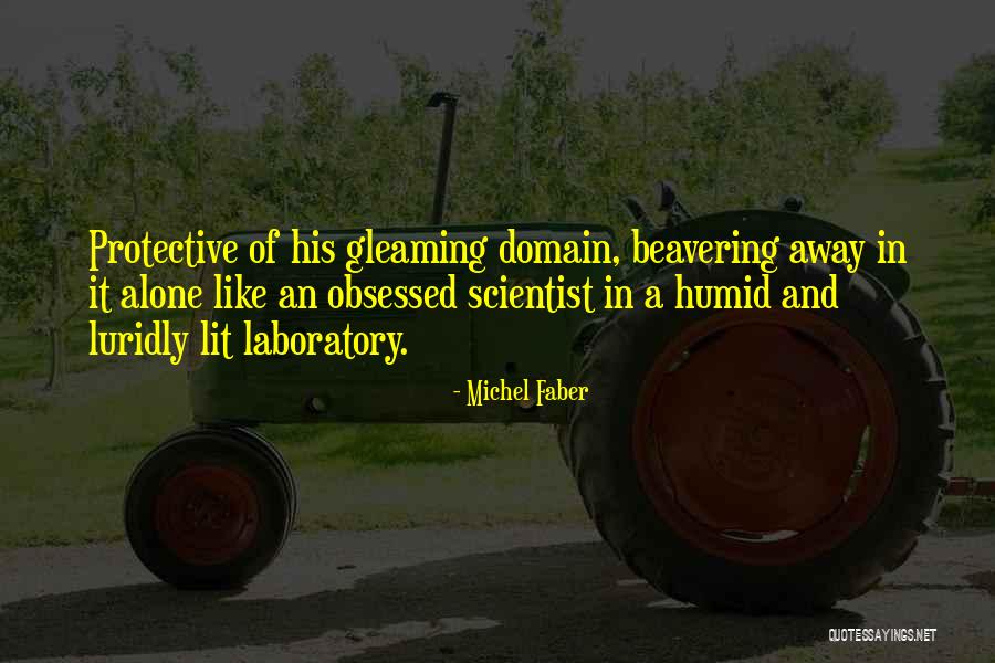 Stotinama Quotes By Michel Faber Stotinama Quotes By Michel Faber