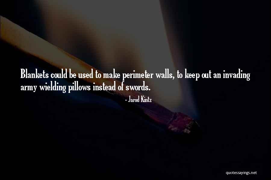 Stotsky 2013 Quotes By Jarod Kintz Stotsky 2013 Quotes By Jarod Kintz
