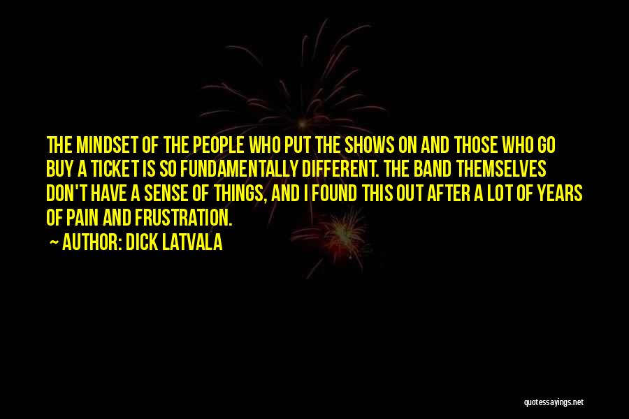 Stottlemyer Associates Quotes By Dick Latvala