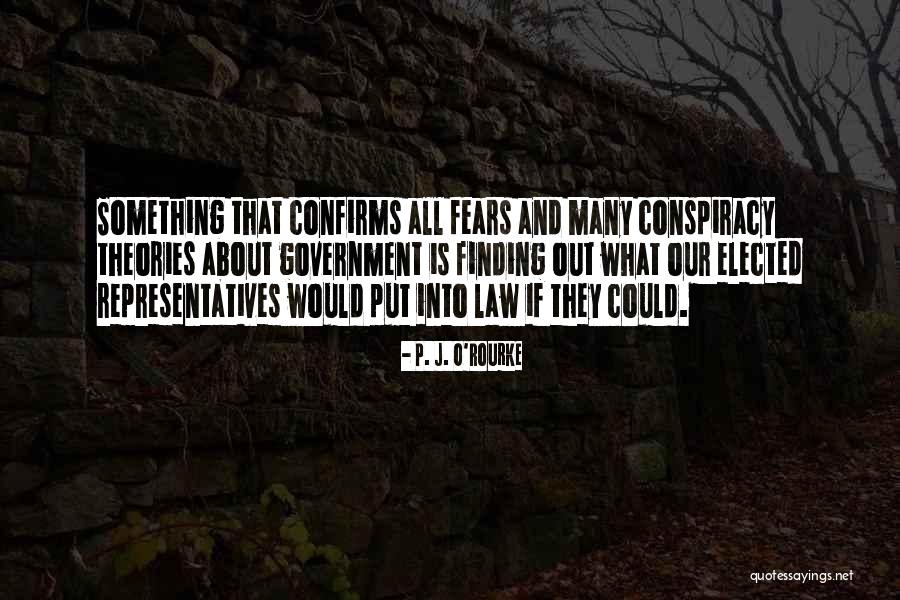 Stottlemyre Missouri Quotes By P. J. O'Rourke Stottlemyre Missouri Quotes By P. J. O'Rourke