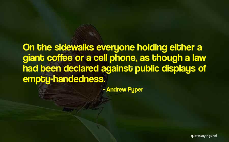 Stottler Stagg Quotes By Andrew Pyper Stottler Stagg Quotes By Andrew Pyper