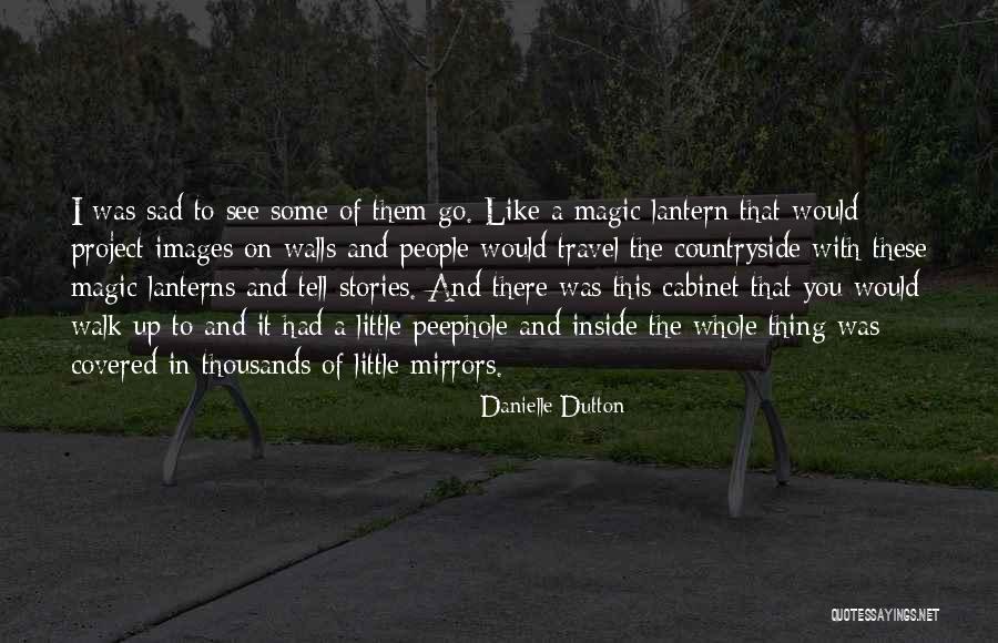 Stoudemire Origin Quotes By Danielle Dutton Stoudemire Origin Quotes By Danielle Dutton