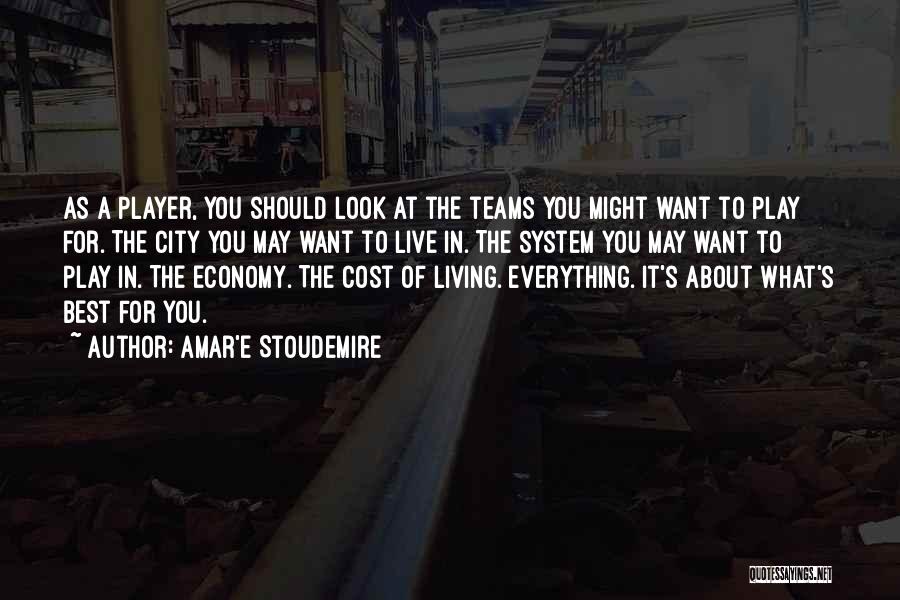 Stoudemire Quotes By Amar'e Stoudemire