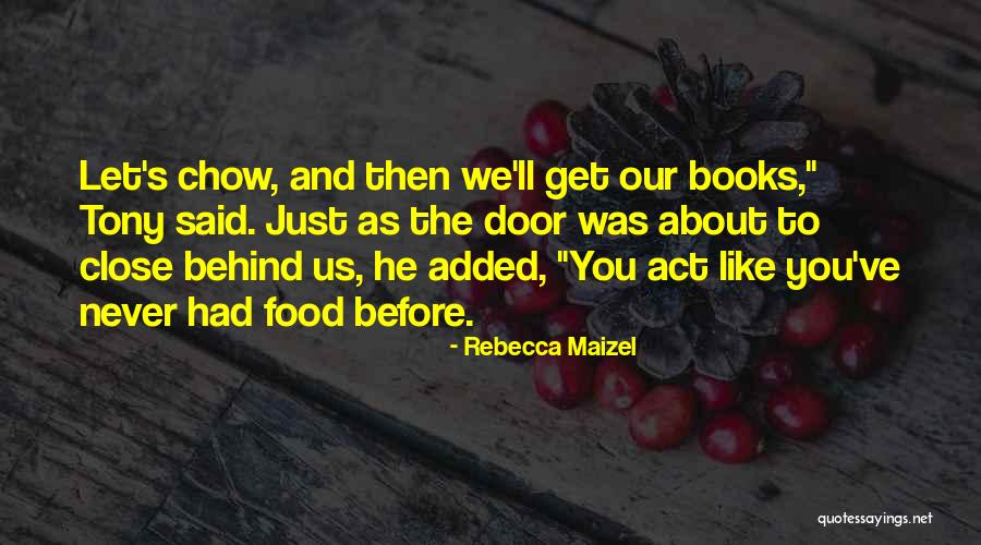 Stourbridge Quotes By Rebecca Maizel Stourbridge Quotes By Rebecca Maizel