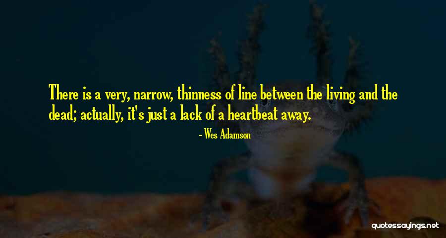 Stouter 6 Quotes By Wes Adamson Stouter 6 Quotes By Wes Adamson