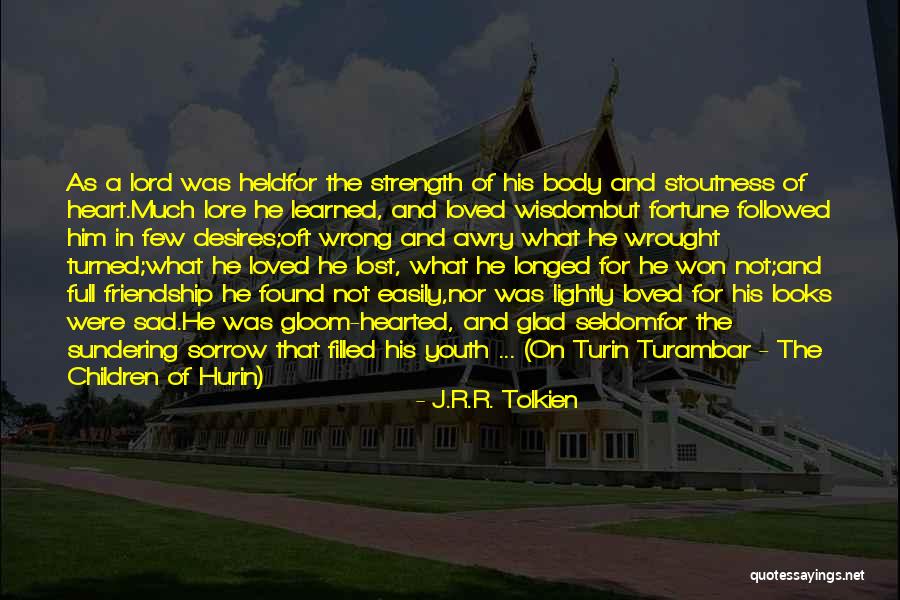 Stoutness Quotes By J.R.R. Tolkien Stoutness Quotes By J.R.R. Tolkien