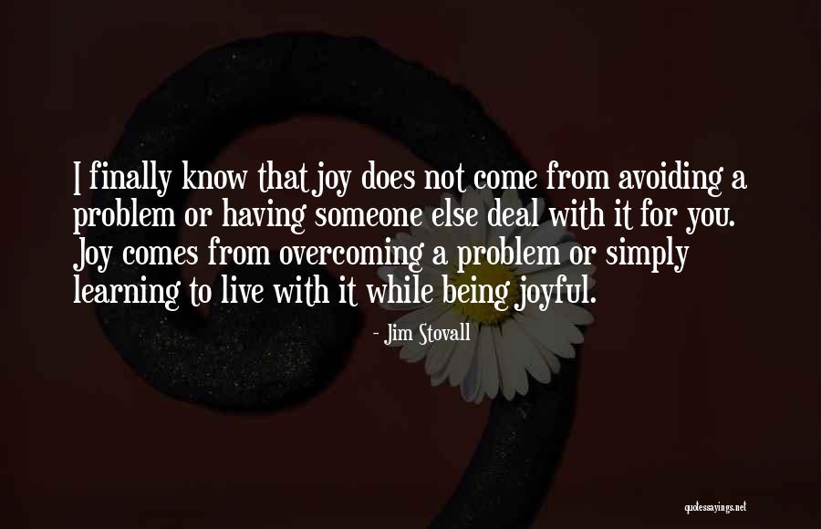 Stovall Quotes By Jim Stovall Stovall Quotes By Jim Stovall
