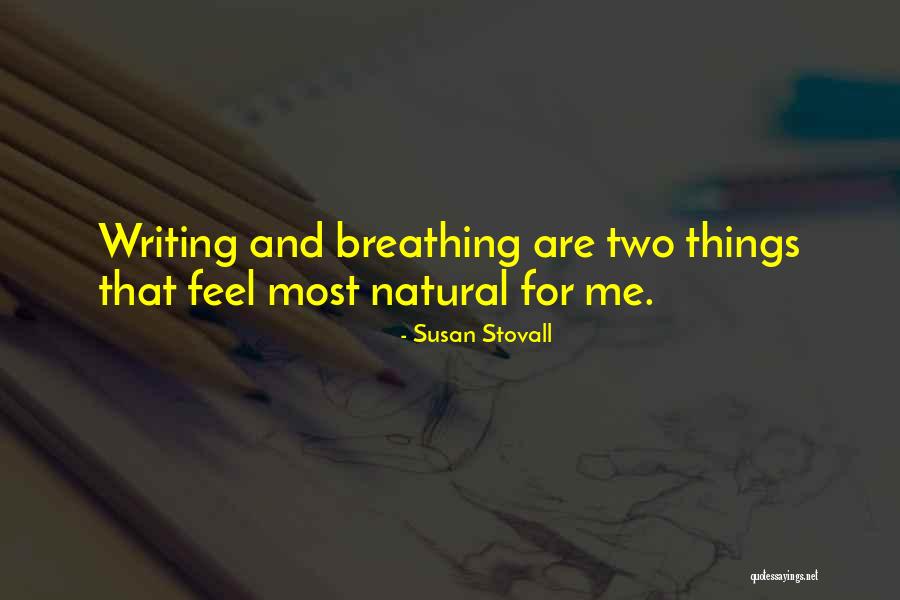 Stovall Quotes By Susan Stovall Stovall Quotes By Susan Stovall