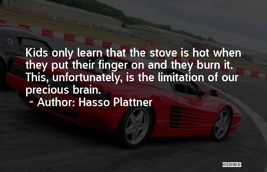Stove Quotes By Hasso Plattner