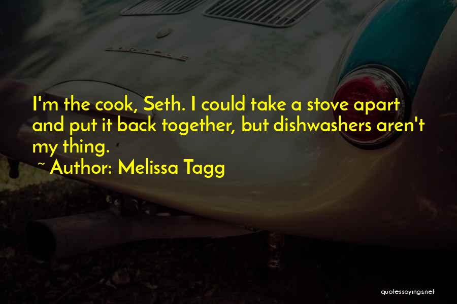 Stove Quotes By Melissa Tagg