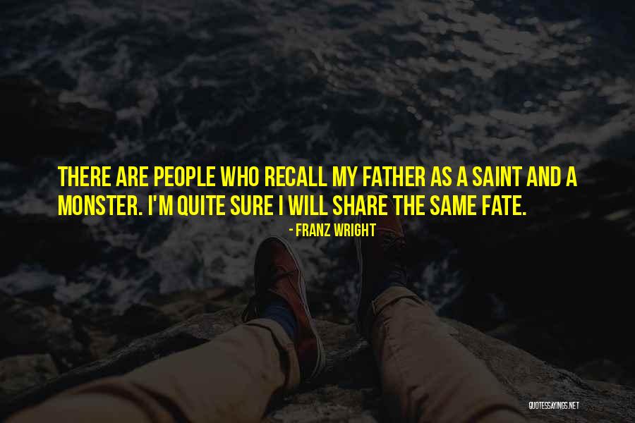 Stovell Wade Quotes By Franz Wright Stovell Wade Quotes By Franz Wright
