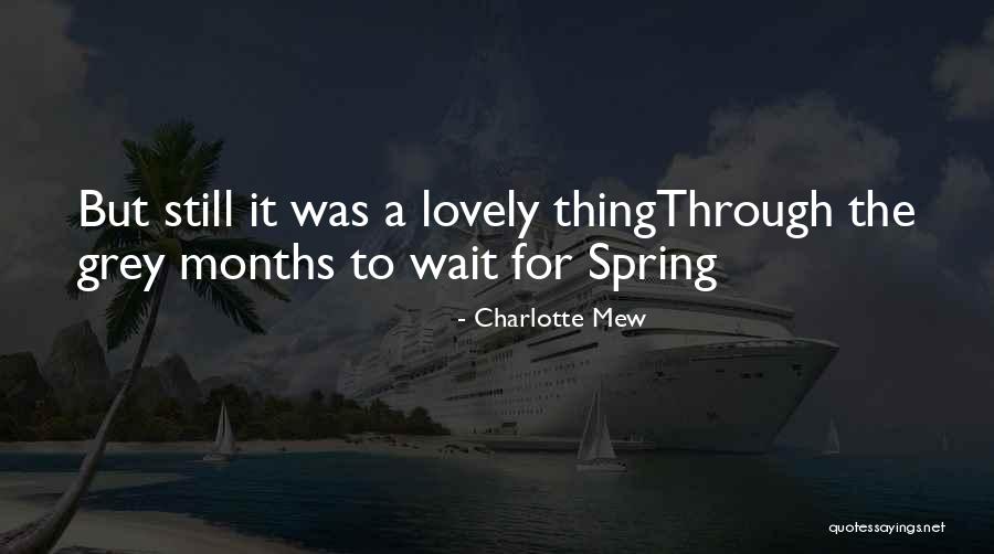 Stoven Pellet Quotes By Charlotte Mew Stoven Pellet Quotes By Charlotte Mew