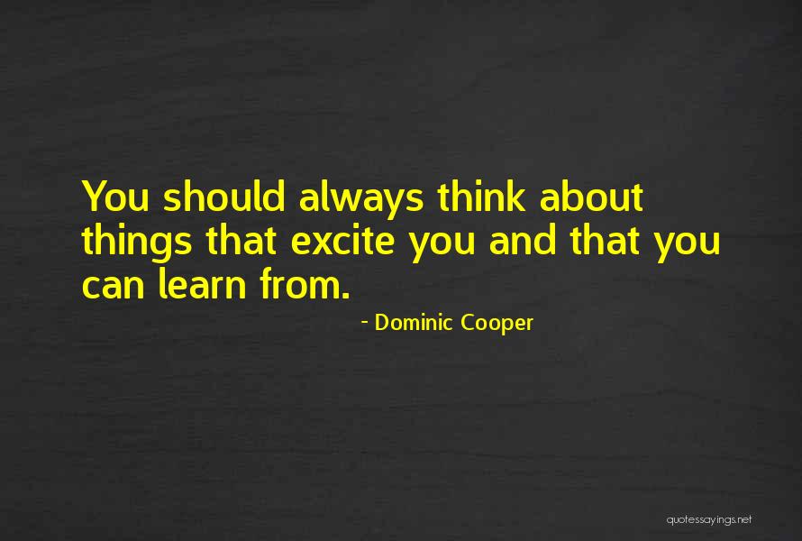 Stovia Quotes By Dominic Cooper Stovia Quotes By Dominic Cooper