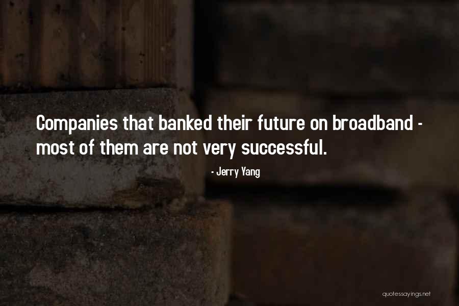Stovky Mil Quotes By Jerry Yang Stovky Mil Quotes By Jerry Yang