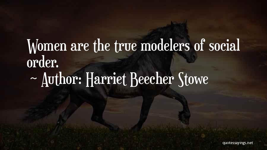 Stowe Quotes By Harriet Beecher Stowe