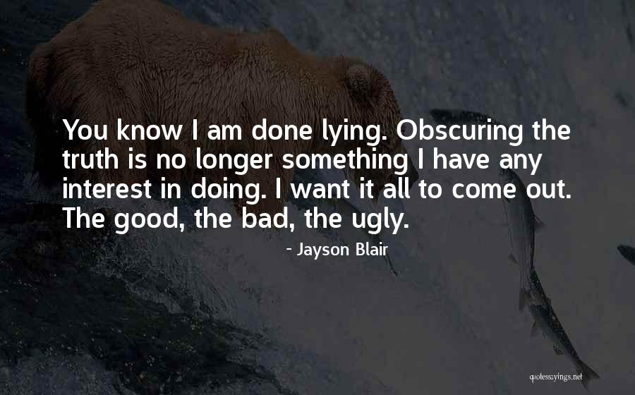 Stowells Manomet Quotes By Jayson Blair Stowells Manomet Quotes By Jayson Blair