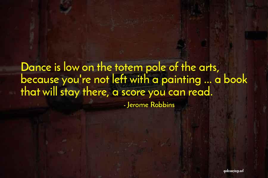 Stowes Shoes Quotes By Jerome Robbins Stowes Shoes Quotes By Jerome Robbins