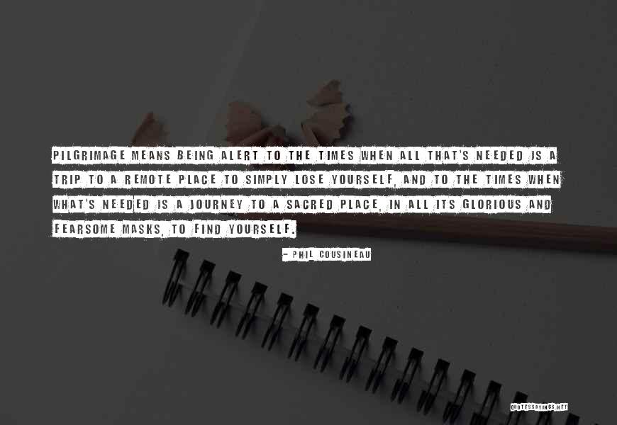 Stowitts Museum Quotes By Phil Cousineau Stowitts Museum Quotes By Phil Cousineau